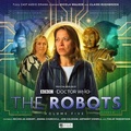 Cover: The Robots: Volume 5 - Big Finish Productions Ltd