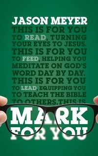 Enlarge image Cover: Mark For You - The Good Book Company