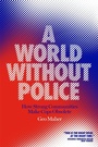Cover: A World Without Police - Verso Books