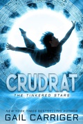 Cover: Crudrat (The Tinkered Stars, #1) - Gail Carriger