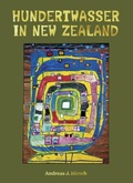 Cover: Hundertwasser in New Zealand - Oratia Books