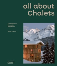 Abbildung von: all about CHALETS - Braun Publishing