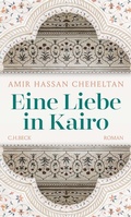 Cover: Eine Liebe in Kairo - C.H.BECK