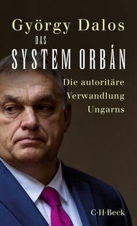 Abbildung von: Das System Orbán - C.H.BECK