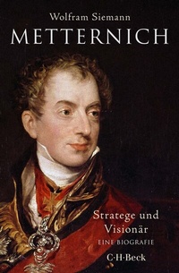 Abbildung von: Metternich - C.H.BECK