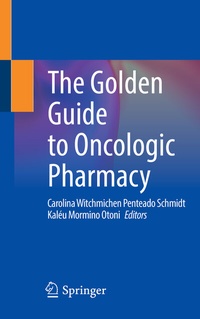 Abbildung von: The Golden Guide to Oncologic Pharmacy - Springer