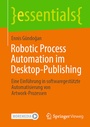 Cover: Robotic Process Automation im Desktop-Publishing - Springer Vieweg