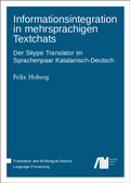 Cover: Informationsintegration in mehrsprachigen Textchats - Language Science Press