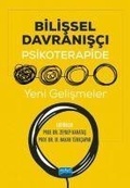 Cover: Bilissel Davranisci Psikoterapide Yeni Gelismeler - Nobel Akademik Yayincilik