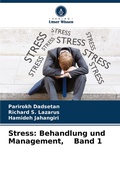 Cover: Stress: Behandlung und Management, Band 1 - Verlag Unser Wissen