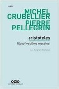 Cover: Aristoteles - Filozof ve Bilme Meselesi - Yapi Kredi Yayinlari YKY