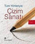 Cover: T&uuml;m Y&ouml;nleriyle Cizim Sanati - Remzi Kitabevi