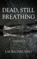 Cover: Dead, Still Breathing - Red Collar Books
