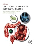 Bild: The Lymphatic System in Colorectal Cancer - Academic Press