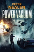 Cover: Power Vacuum - Peter Nealen, LLC