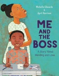 Cover: Me and the Boss - Anne Schwartz Books