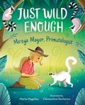 Cover: Just Wild Enough - Albert Whitman & Company