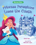 Cover: Princess Persephone Loses the Castle - Albert Whitman & Company
