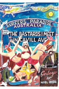 Abbildung von: The Bastards I meet in Cavill Ave.[second edition] - Blurb