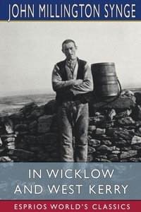 Abbildung von: In Wicklow and West Kerry (Esprios Classics) - Blurb