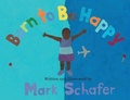 Cover: Born To Be Happy - IngramSpark