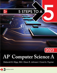 Enlarge image Cover: 5 Steps to a 5: AP Computer Science A 2023 - McGraw-Hill Education