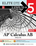Cover: 5 Steps to a 5: AP Calculus AB 2023 Elite Student Edition - McGraw-Hill Education