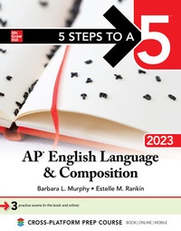 Enlarge image Cover: 5 Steps to a 5: AP English Language and Composition 2023 - McGraw-Hill Education