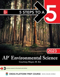 Enlarge image Cover: 5 Steps to a 5: AP Environmental Science 2023 - McGraw-Hill Education