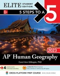 Cover: 5 Steps to a 5: AP Human Geography 2023 Elite Student Edition - McGraw-Hill Education