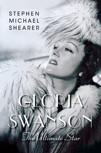 Enlarge image Cover: Gloria Swanson - St. Martin's Griffin