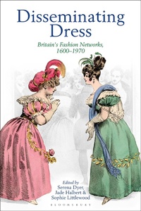 Abbildung von: Disseminating Dress - Bloomsbury Visual Arts