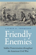 Cover: Friendly Enemies - University of Nebraska Press