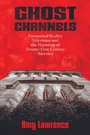 Cover: Ghost Channels - NYU Press