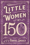 Cover: Little Women at 150 - NYU Press