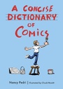 Cover: A Concise Dictionary of Comics - NYU Press