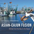 Cover: Asian-Cajun Fusion - NYU Press