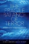 Cover: The Fragile Balance of Terror - Cornell University Press