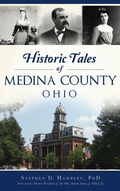 Cover: Historic Tales of Medina County, Ohio - HISTORY PR