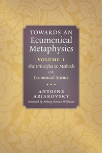 Enlarge image Cover: Towards an Ecumenical Metaphysics, Volume 1 - Angelico Press