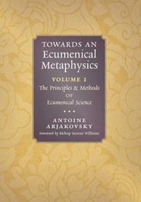 Enlarge image Cover: Towards an Ecumenical Metaphysics, Volume 1 - Angelico Press