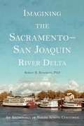 Cover: Imagining the Sacramento-San Joaquin Delta - America Through Time