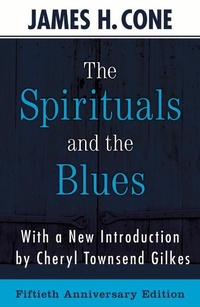 Enlarge image Cover: The Spirituals and the Blues - Orbis Books (USA)