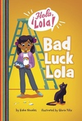 Cover: Bad Luck Lola - Stone Arch Books