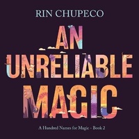 Enlarge image Cover: An Unreliable Magic - Dreamscape Media