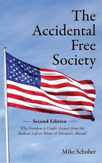 Abbildung von: The Accidental Free Society - Liberty Hill Publishing