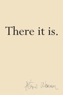 Cover: There It Is. - Xlibris Us