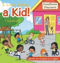 Cover: I Love Being a Kid! - WestBow Press