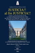 Cover: JUSTICIA!! AL FIN, JUSTICIA!! Condena al Estado Venezolano por el Comite de Derechos Humanos de la Organizacion de las Naciones Unidas por violacion de las garantias judiciales del debido proceso, del derecho a ser juzgado por jueces independientes, del de - Fundacion Editorial Juridica Venezolana