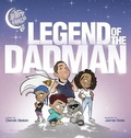 Cover: Legend of the Dadman - Dadman LLC